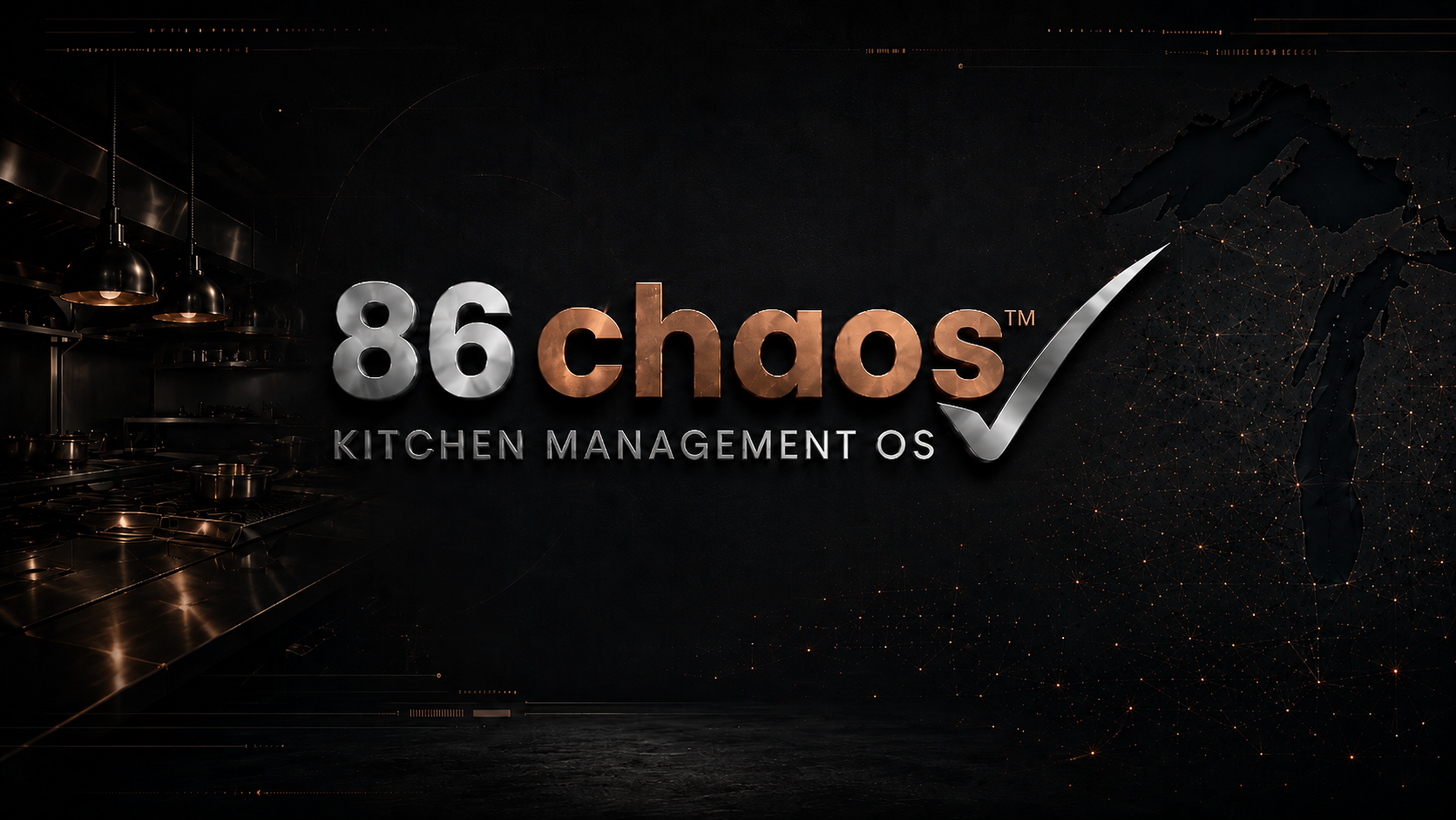 86 Chaos Kitchen Management OS — copper and steel branding with a restaurant kitchen and Wisconsin backdrop